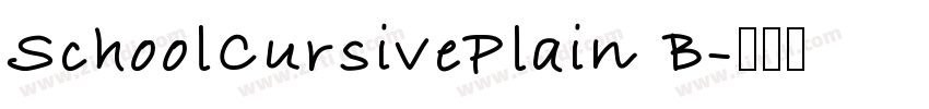 SchoolCursivePlain B字体转换